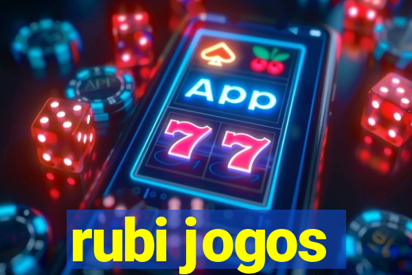 rubi jogos